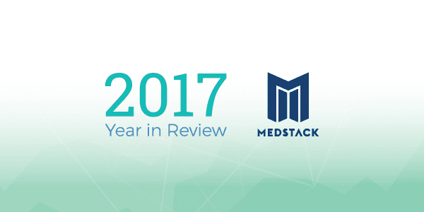 MedStack's 2017 Year in Review