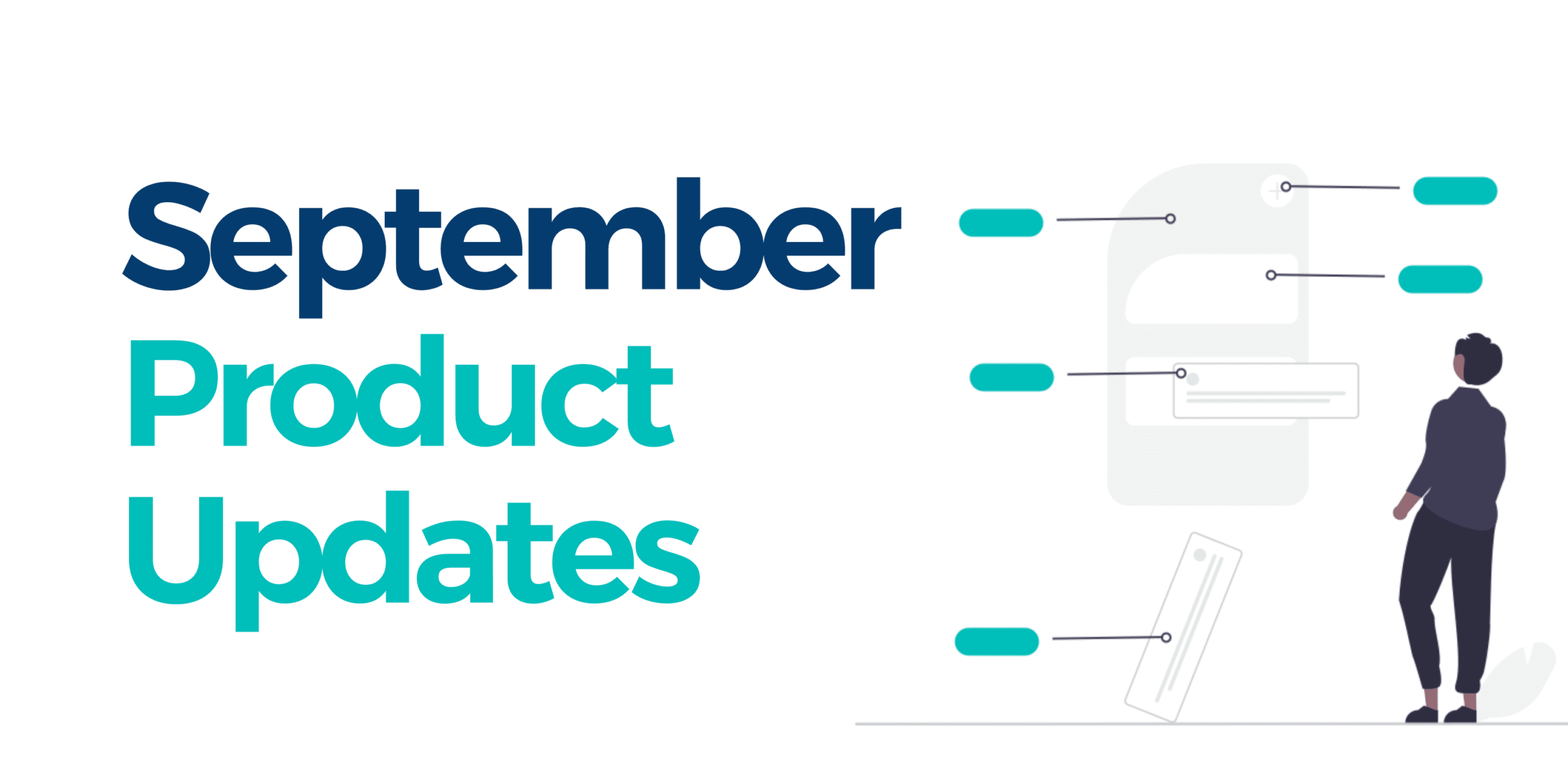 September Product updates