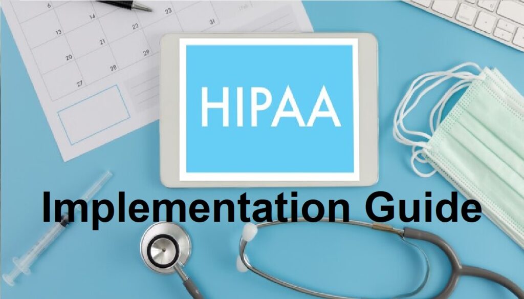 HIPAA Implementation Guide