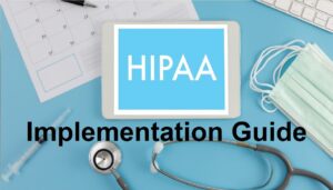 HIPAA Implementation Guide