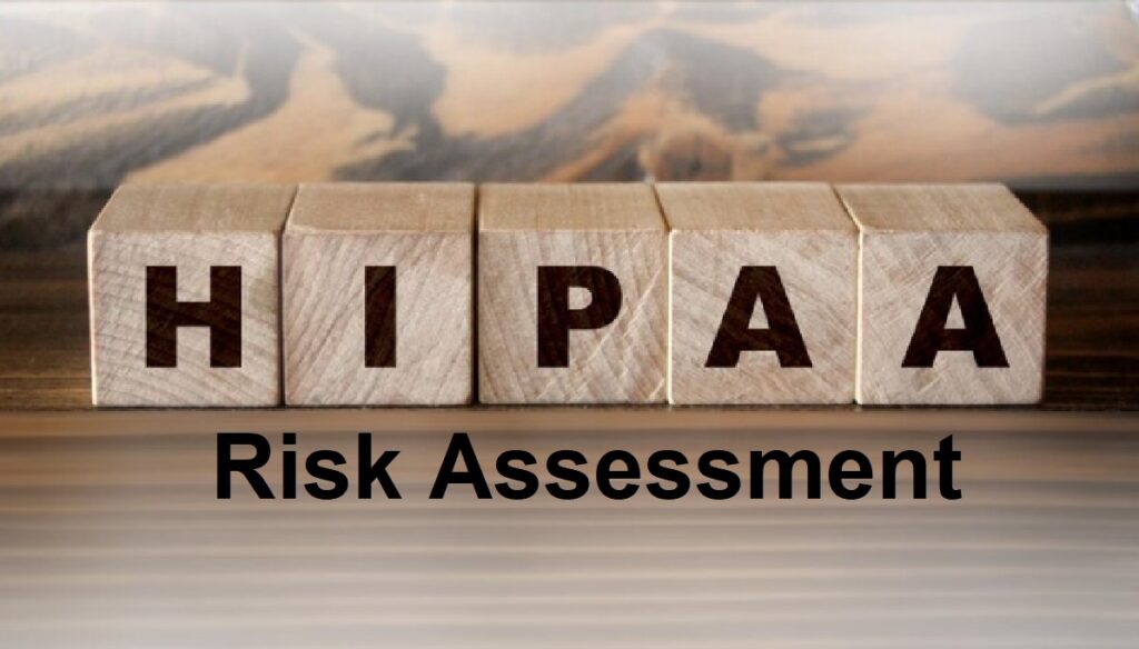 HIPAA Risk Assessment for Enhanced Data Security in Healthcare