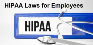 HIPAA Laws for Employees
