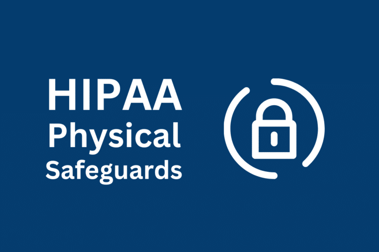 HIPAA Physical Safeguards